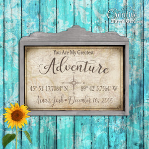Coordinates Sign “You Are My Greatest Adventure”