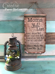 Moms Shit List Sign