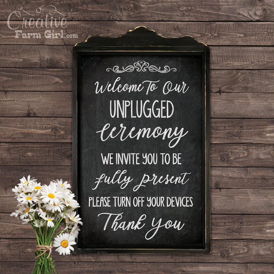 Welcome To Our Unplugged Ceremony Wedding Sign