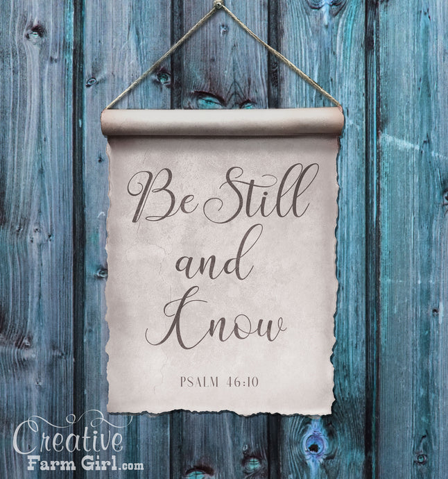 Be Still and Know.