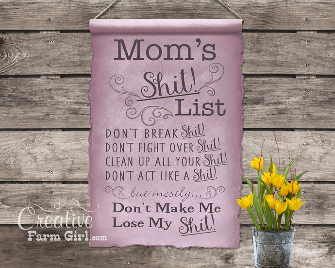 Shit List Canvas Scroll Sign Pink