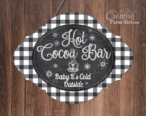 Hot Cocoa Bar-Baby It’s Cold Outside Buffalo Plaid Fall Sign