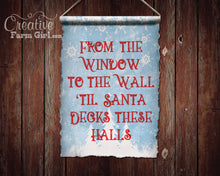From the Window to the Wall Canvas Scroll Sign
